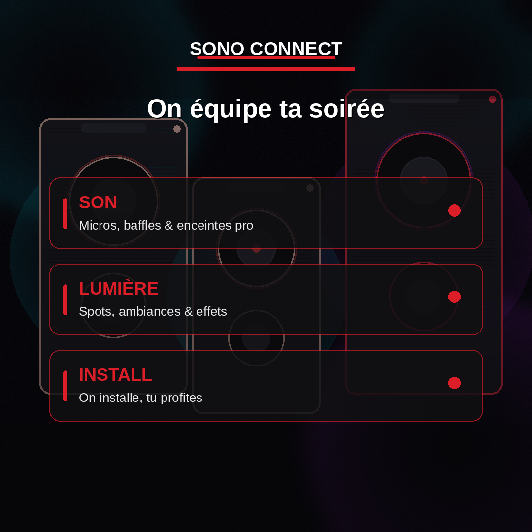 Offre Sono Connect — Son, Lumière, Install